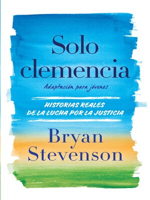 cover image of Solo clemencia / Just Mercy
